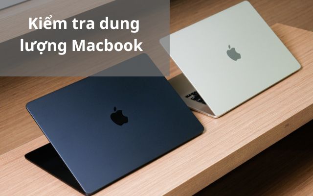 kiểm tra dung lượng Macbook